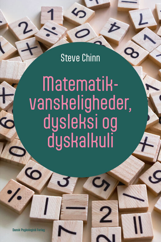 Matematikvanskeligheder, Dysleksi Og Dyskalkuli - Steve Chinn - Bog