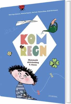 Kom Og Regn - Matematik Aktivitetsbog - 0. Klasse - Kim Fupz Aakeson - Bog