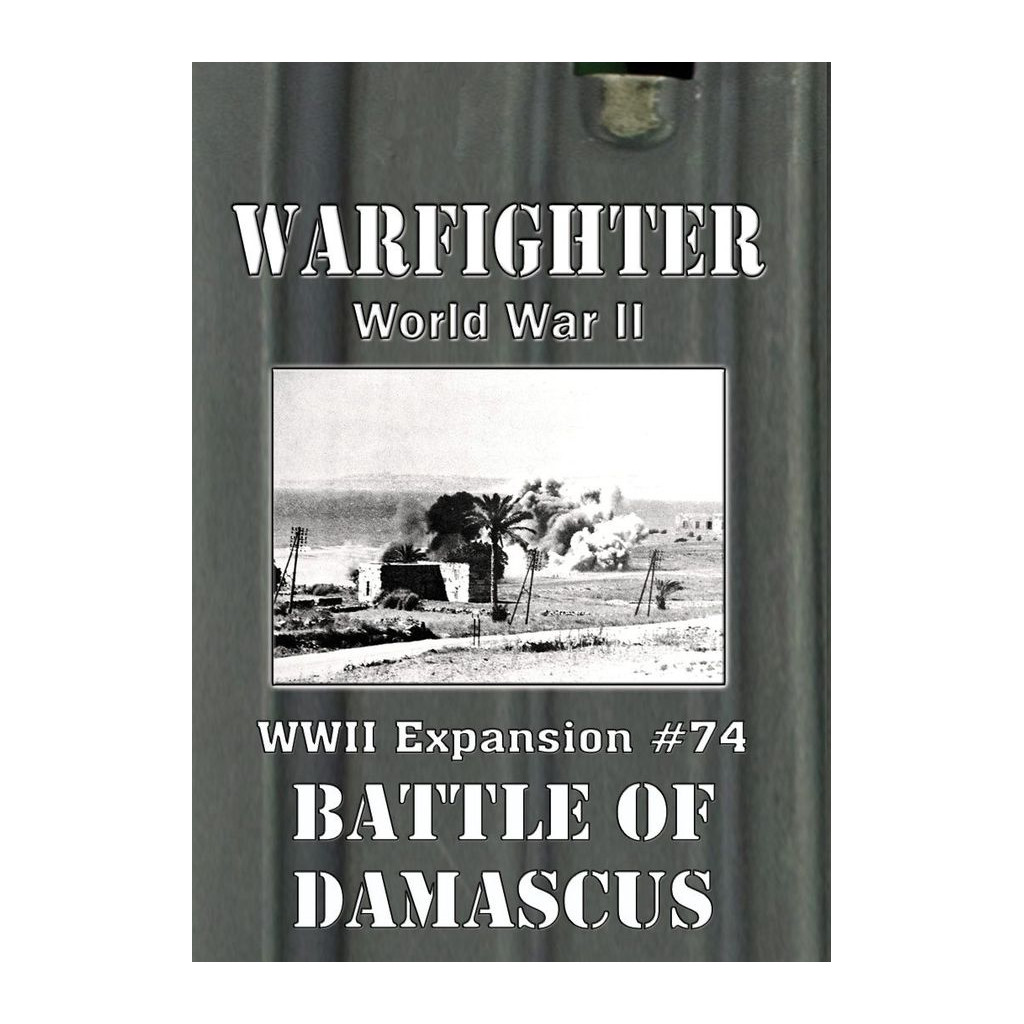 Warfighter WWII Expansion 74 - Battle of Damascus