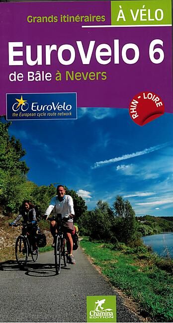 CHAMINA - EUROVELO 6 DE BALE A NEVERS