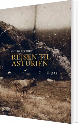 Rejsen Til Asturien - Emilio Alvarez - Bog