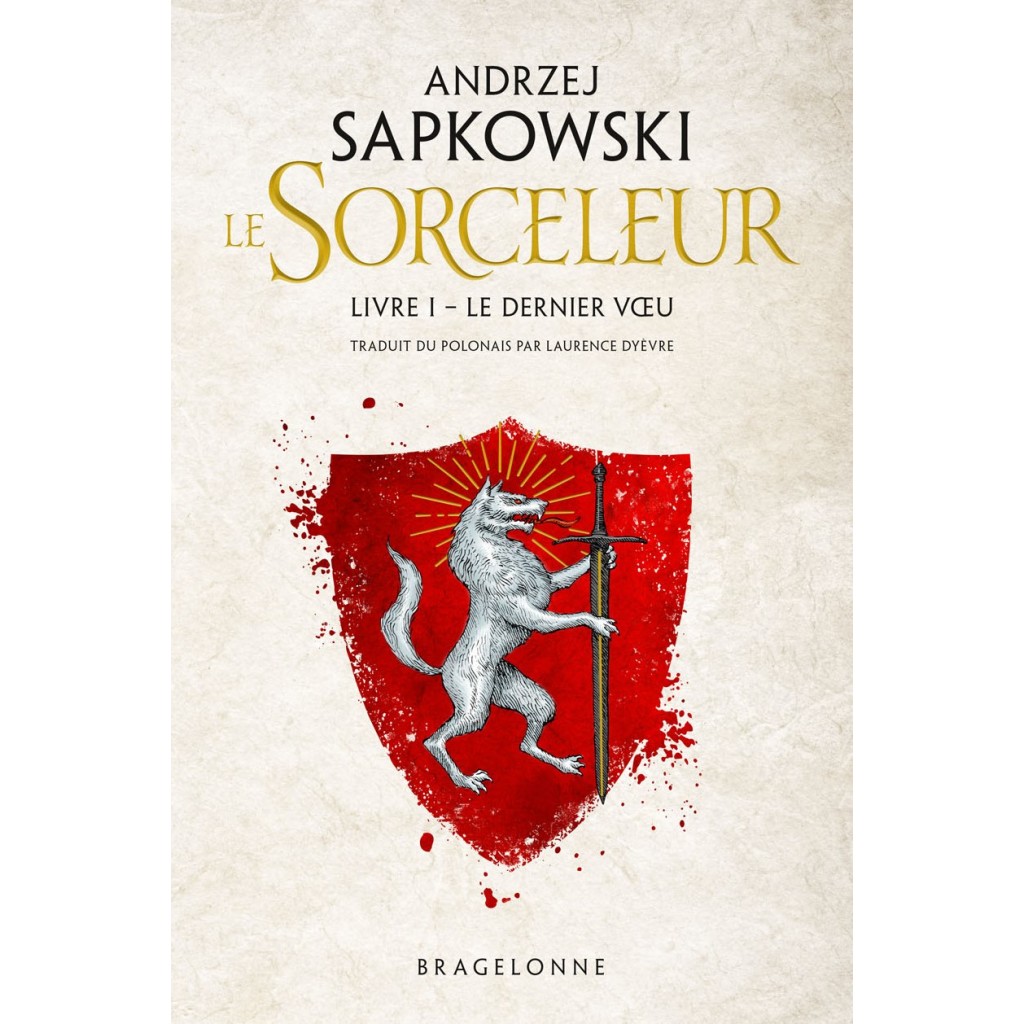 Le Sorceleur : Livre 1 - Le Dernier Voeu