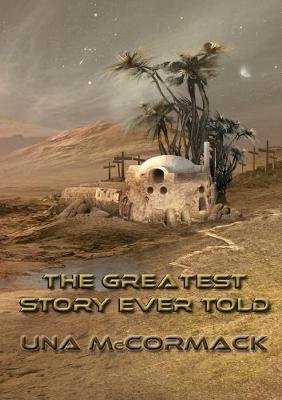 The Greatest Story Ever Told - NewCon Press Novellas Set 3 4 (Paperback)