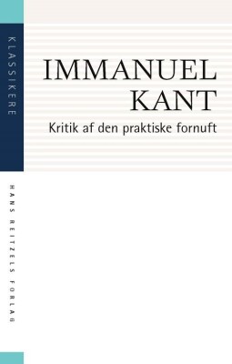 Kritik Af Den Praktiske Fornuft - Immanuel Kant - Bog