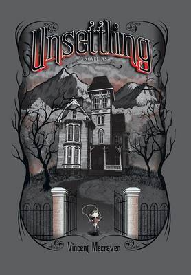 Unsettling: 3 Novellas (Hardback)