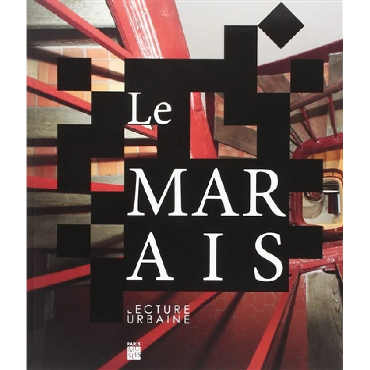 Le Marais : lecture urbaine · Occasion