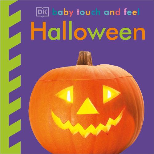 Baby Touch and Feel Halloween - Baby Touch and Feel (Board book)