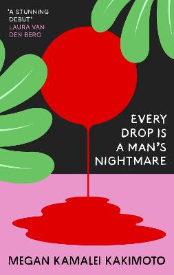 Every Drop Is a Man's Nightmare (Paperback)