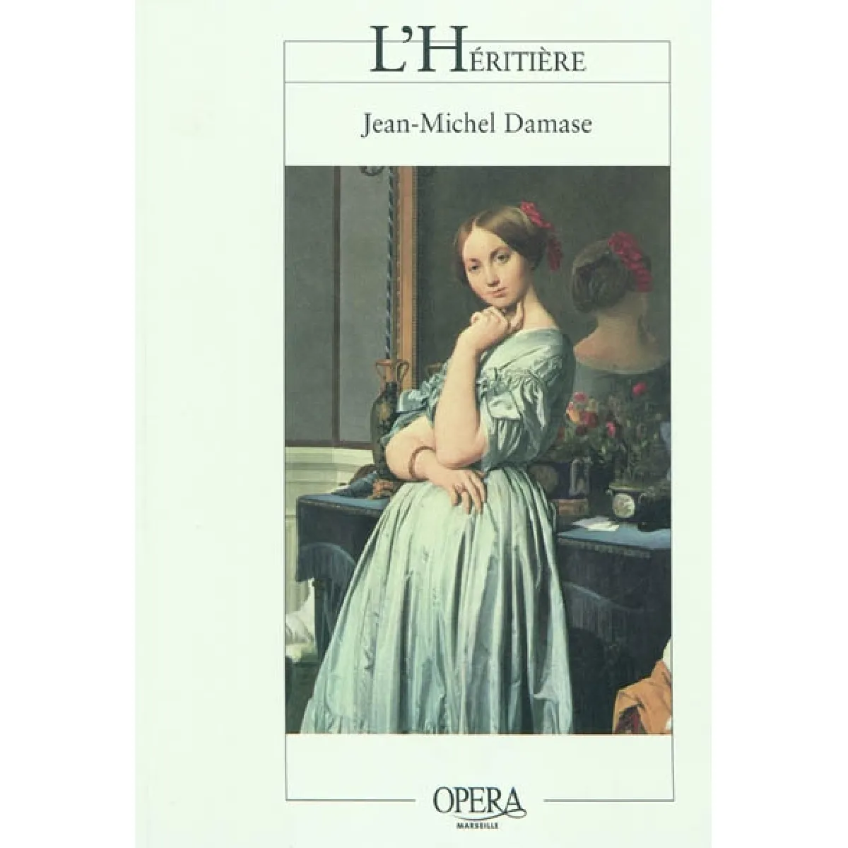 L'héritière : opéra en deux actes et sept tableaux · Occasion