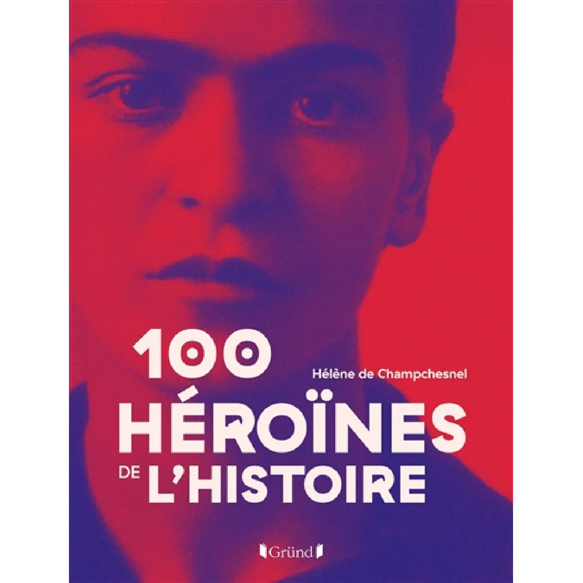 100 héroïnes de l'histoire · Occasion