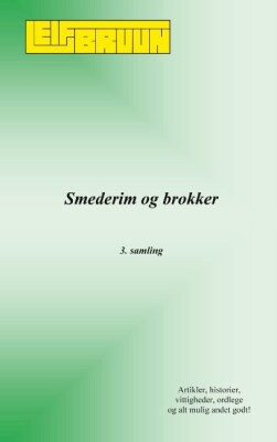 Smederim Og Brokker - Leif Bruun - Bog