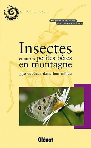 GLENAT - INSECTES ET AUTRES PETITES BETES EN MONTAGNE
