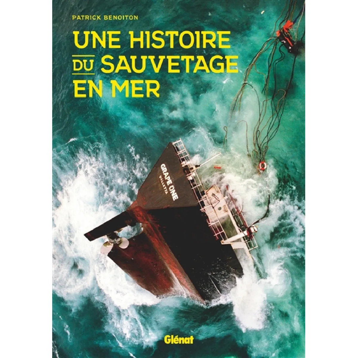 Une histoire du sauvetage en mer · Occasion