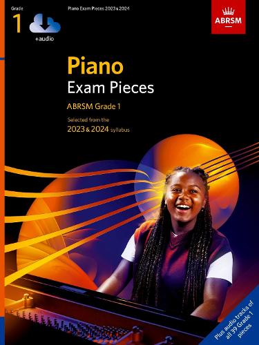 Piano Exam Pieces 2023 & 2024, ABRSM Grade 1, with audio: Selected from the 2023 & 2024 syllabus - ABRSM Exam Pieces (Sheet music)