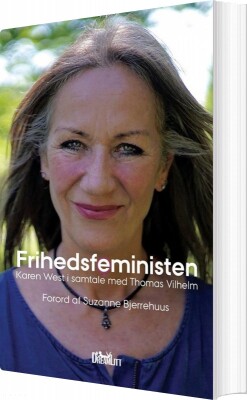 Frihedsfeministen - Karen West - Thomas Vilhelm - Bog