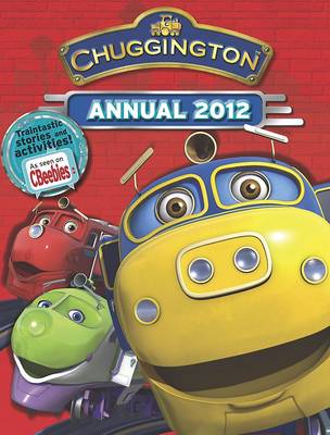Chuggington Annual 2012 (Hardback)