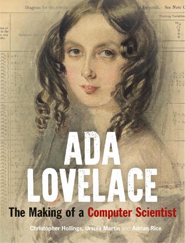 Ada Lovelace: The Making of a Computer Scientist (Hardback)