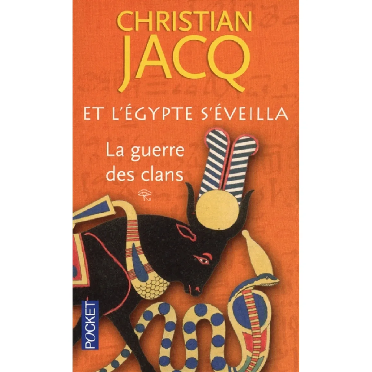 Et l'Egypte s'éveilla. Vol. 1. La guerre des clans · Occasion