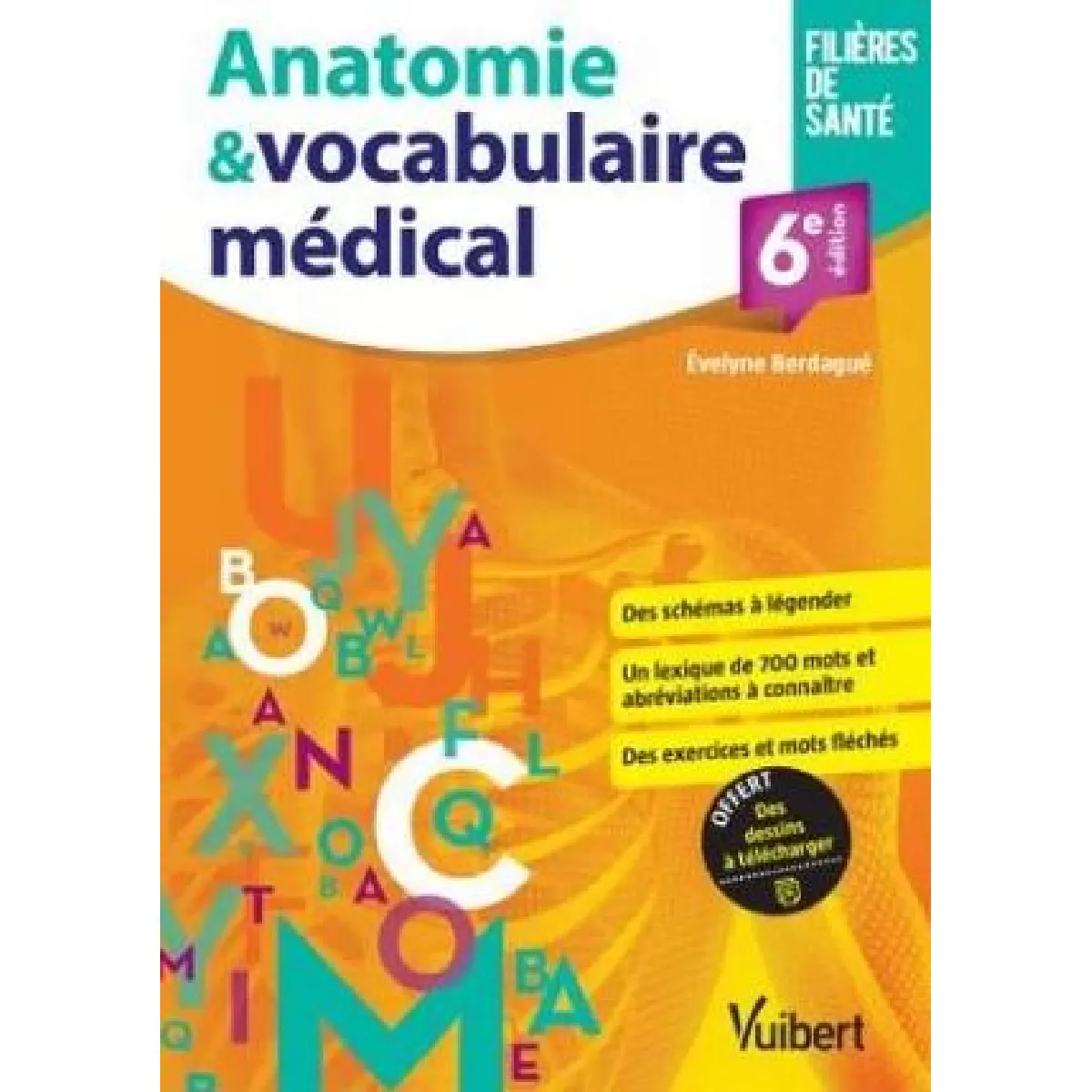 Anatomie & vocabulaire médical : filières de santé · Occasion