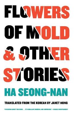 Flowers Of Mold & Other Stories (Paperback)