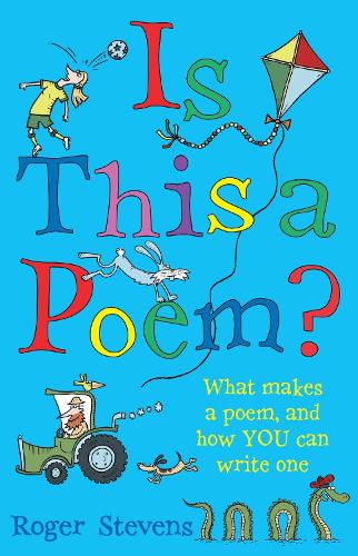 Is This a Poem: What makes a poem, and how YOU can write one (Paperback)