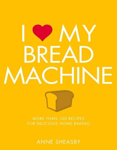 I Love My Bread Machine (Paperback)