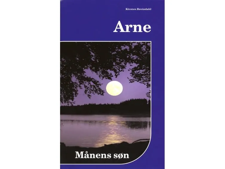 Arne - Månens søn | Kirsten Breindahl