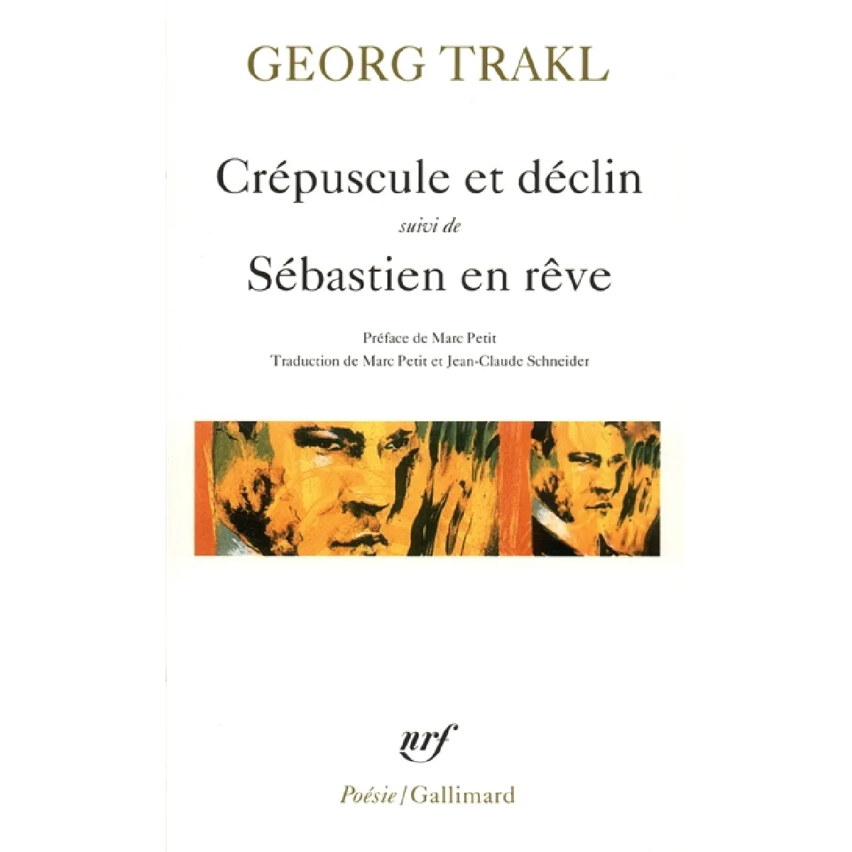Crépuscule et déclin. Sébastien en rêve : et autres poèmes · Occasion