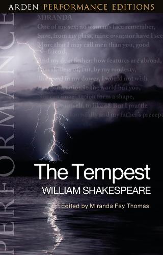 The Tempest: Arden Performance Editions - Arden Performance Editions (Paperback)