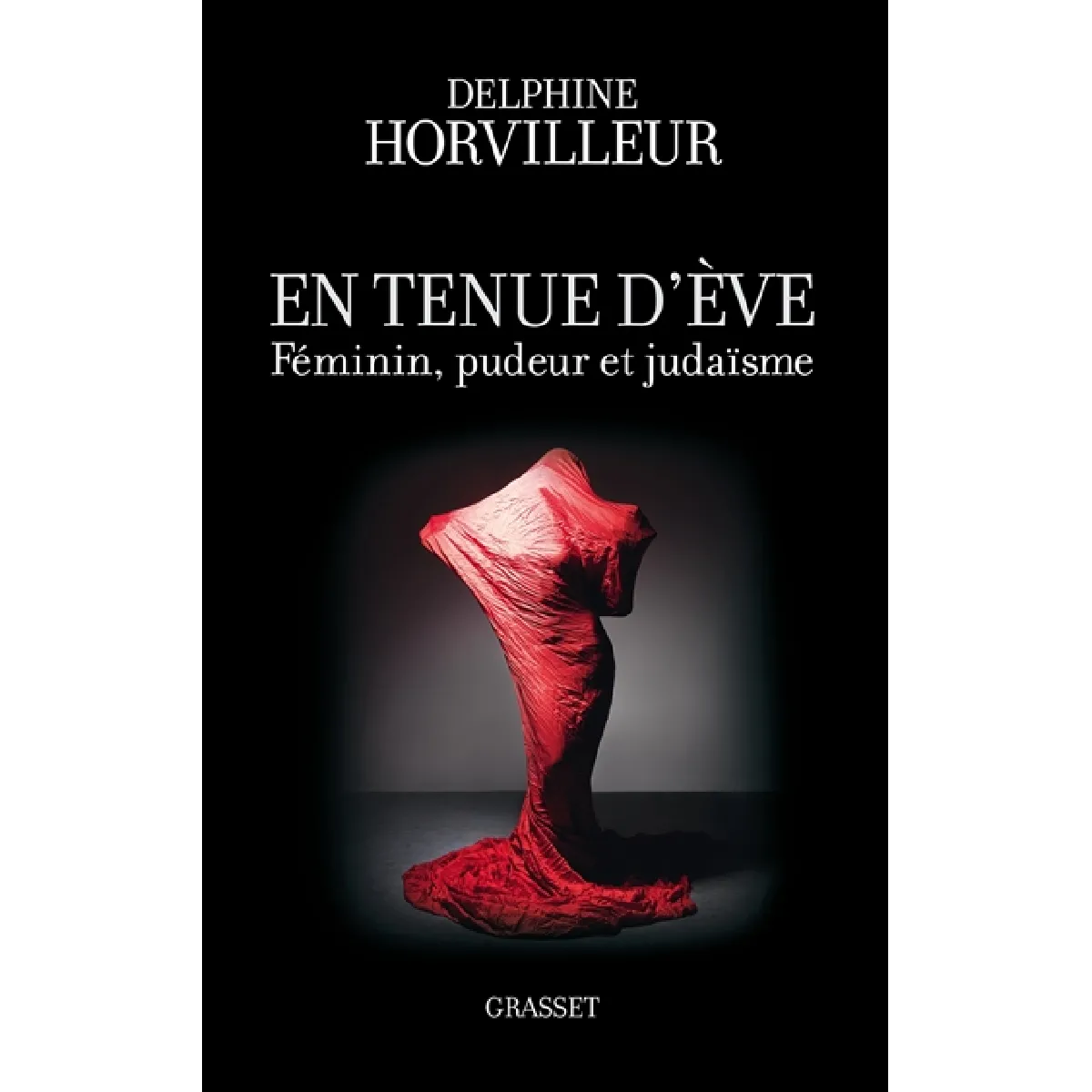 En tenue d'Eve : féminin, pudeur et judaïsme · Occasion