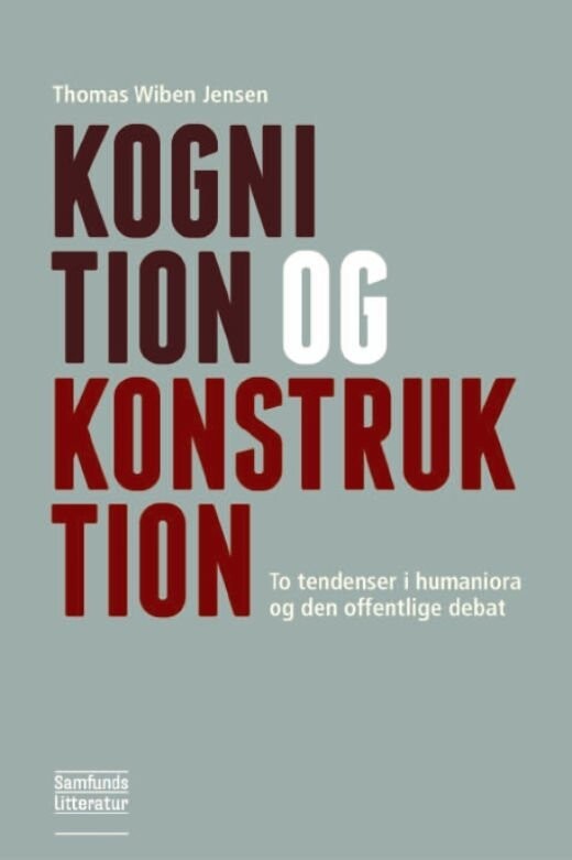 Kognition Og Konstruktion - Thomas Wiben Jensen - Bog