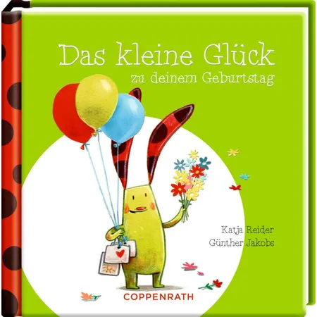 Coppenrath Verlag Das kleine Glück zu deinem Geburtstag
