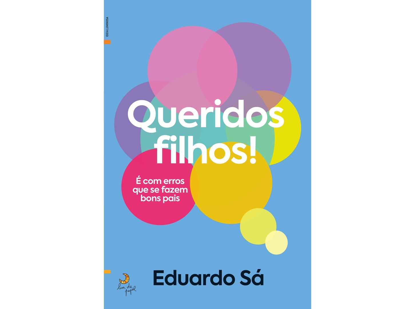 LIVRO QUERIDOS FILHOS! DE EDUARDO SÁ