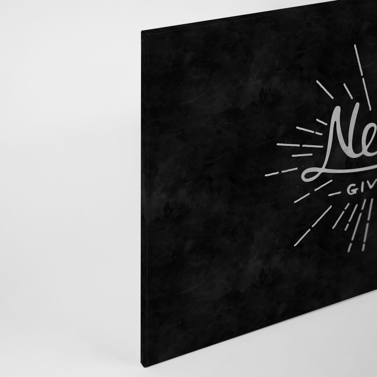 Leinwandbild NEVER GIVE UP - schwarz-weiß - 90x60 cm