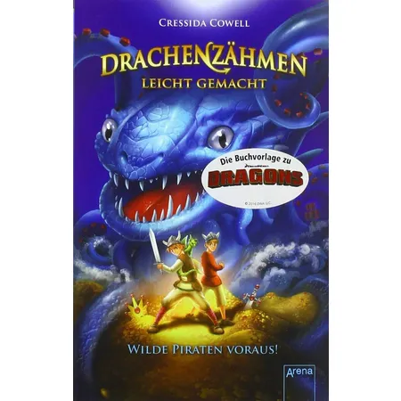 Arena Drachenzähmen leicht gemacht Band 2 - Wilde Piraten voraus!