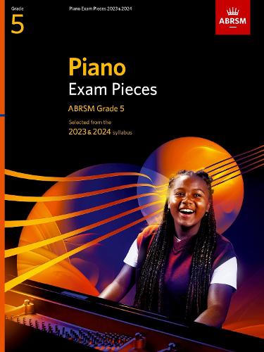 Piano Exam Pieces 2023 & 2024, ABRSM Grade 5: Selected from the 2023 & 2024 syllabus - ABRSM Exam Pieces (Sheet music)
