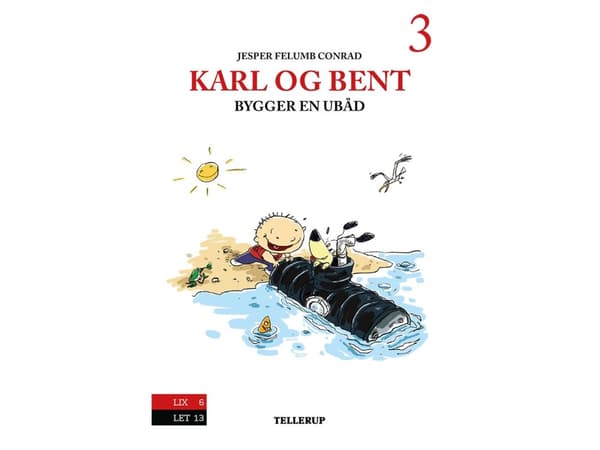 Karl og Bent #3: Karl og Bent bygger en ubåd | Jesper Felumb Conrad | Språk: Dansk