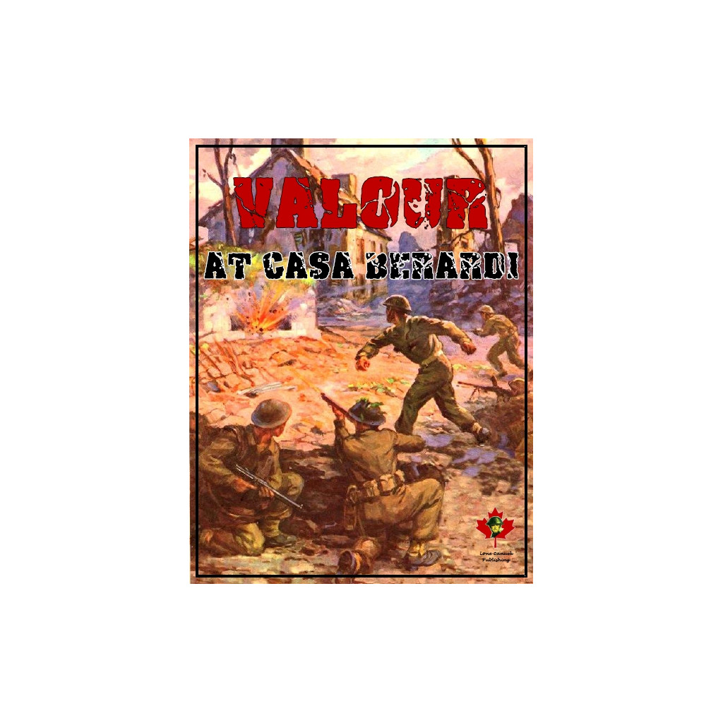 ASL - Valour at Casa Berardi