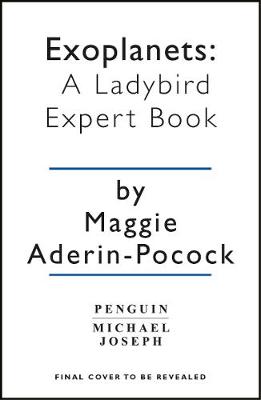 Exoplanets: A Ladybird Expert Book - The Ladybird Expert Series (Hardback)