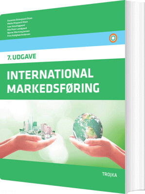 International Markedsføring, 7. Udgave, Lærebog - Susanne Østergaard Olsen Mette Risgaard Olsen Ivan Hassinggaard  Mia Post-Lundgaard Bjarne Warming Jensen Finn Rolighed Andersen - Bog