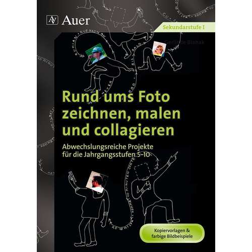 Rund ums Foto zeichnen, malen und collagieren
