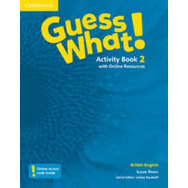 Guess What! Level 2 Activity Book with Online Resources British English
