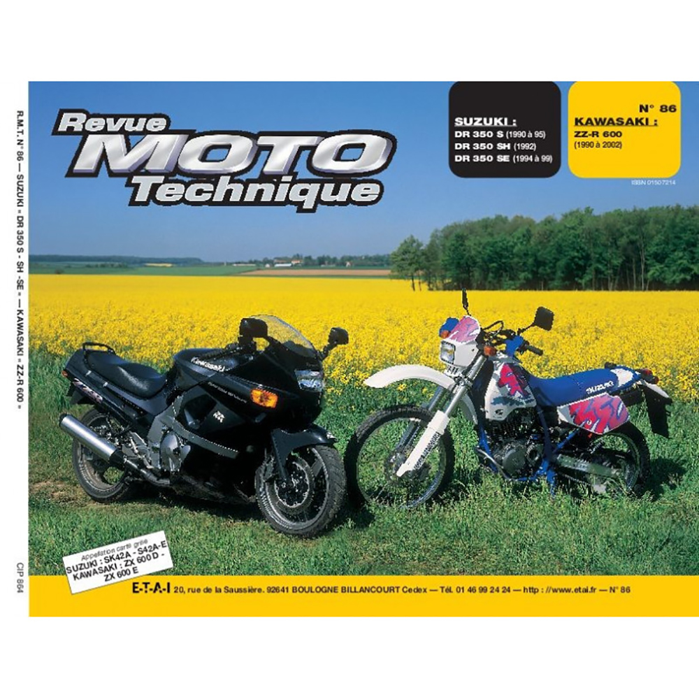 Etai - RMT 86.4 SUZUKI DR350 (1990 à 1999) et KAWASAKI ZZ-R600 (1990 à 2002)