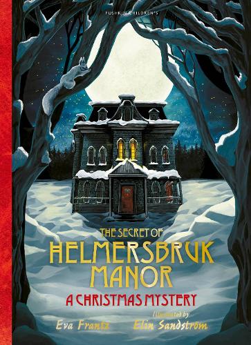 The Secret of Helmersbruk Manor: A Christmas Mystery (Hardback)