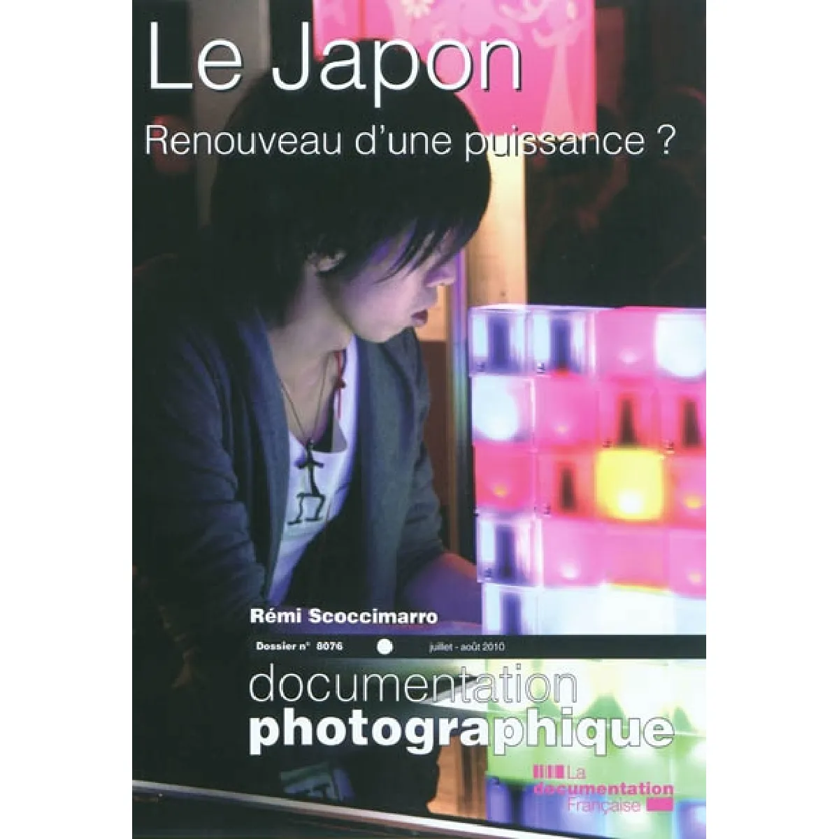 Documentation photographique (La), n° 8076. Le Japon : renouveau d'une puissance ? : dossier · Occasion