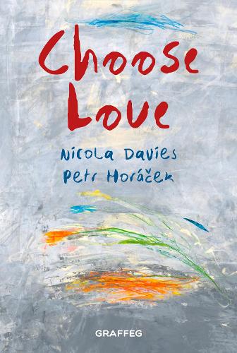Choose Love (Hardback)