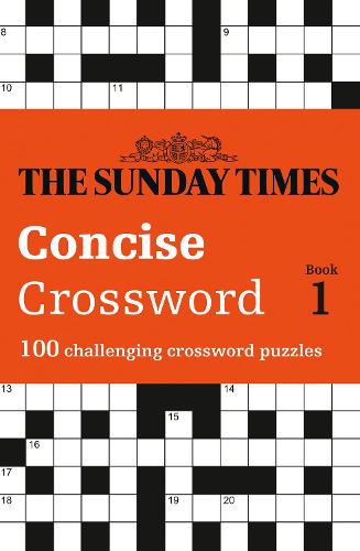 The Sunday Times Concise Crossword Book 1: 100 Challenging Crossword Puzzles - The Sunday Times Puzzle Books (Paperback)