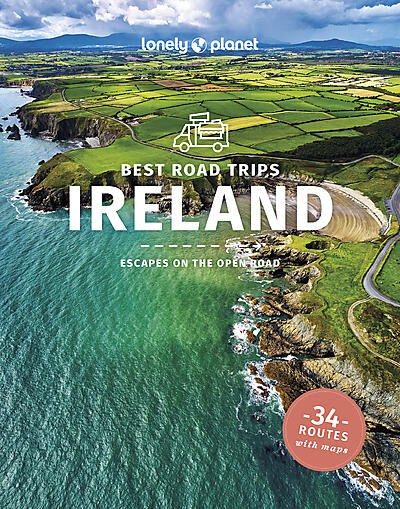 LONELY PLANET - BEST ROAD TRIPS IRELAND LONELY PLANET