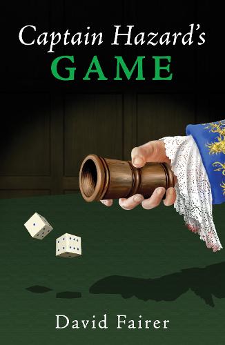 Captain Hazard's Game: A Mystery of Queen Anne's London (Paperback)