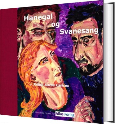 Hanegal Og Svanesang - Rikke Aarøe Carlsen - Bog